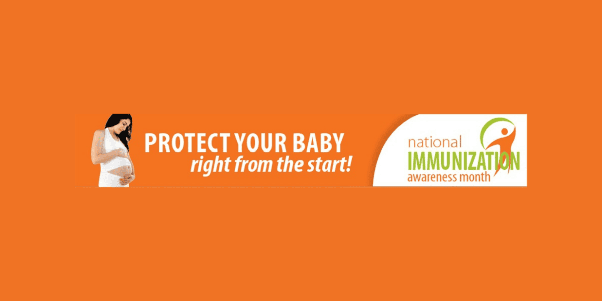 National Immunization Awareness Month 2013
