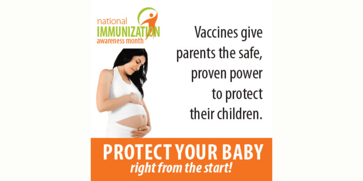 National Immunization Awareness Month