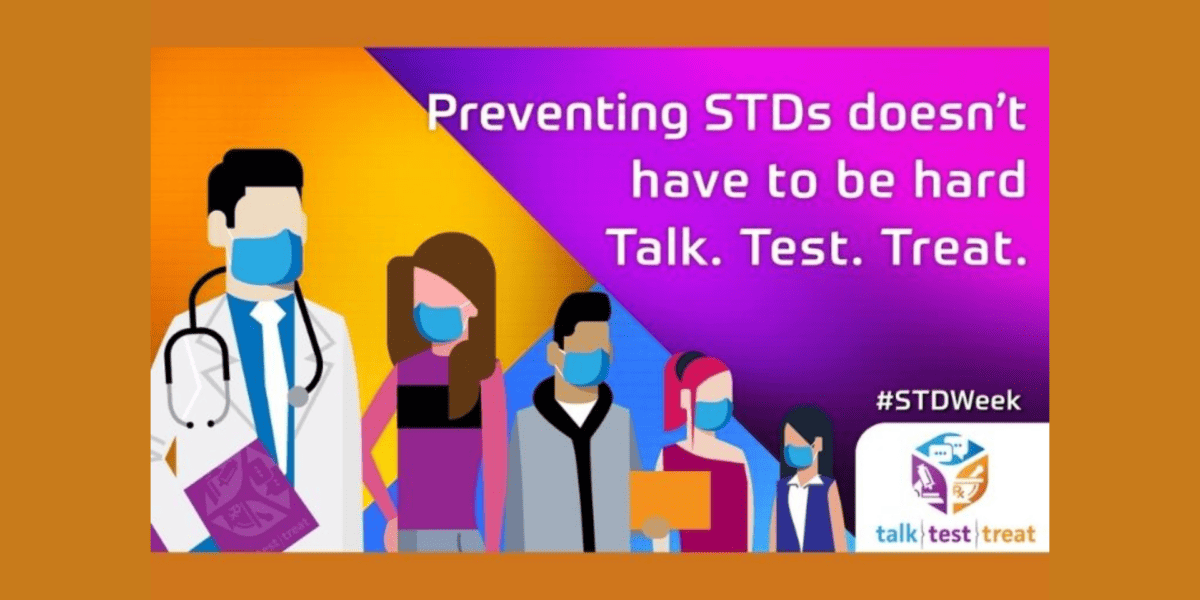 Preventing STDs doesn't have to be hard. Talk. Test. Treat.