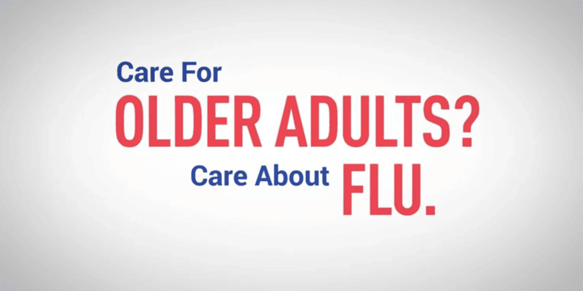 Care for Older Adults? Care About Flu.