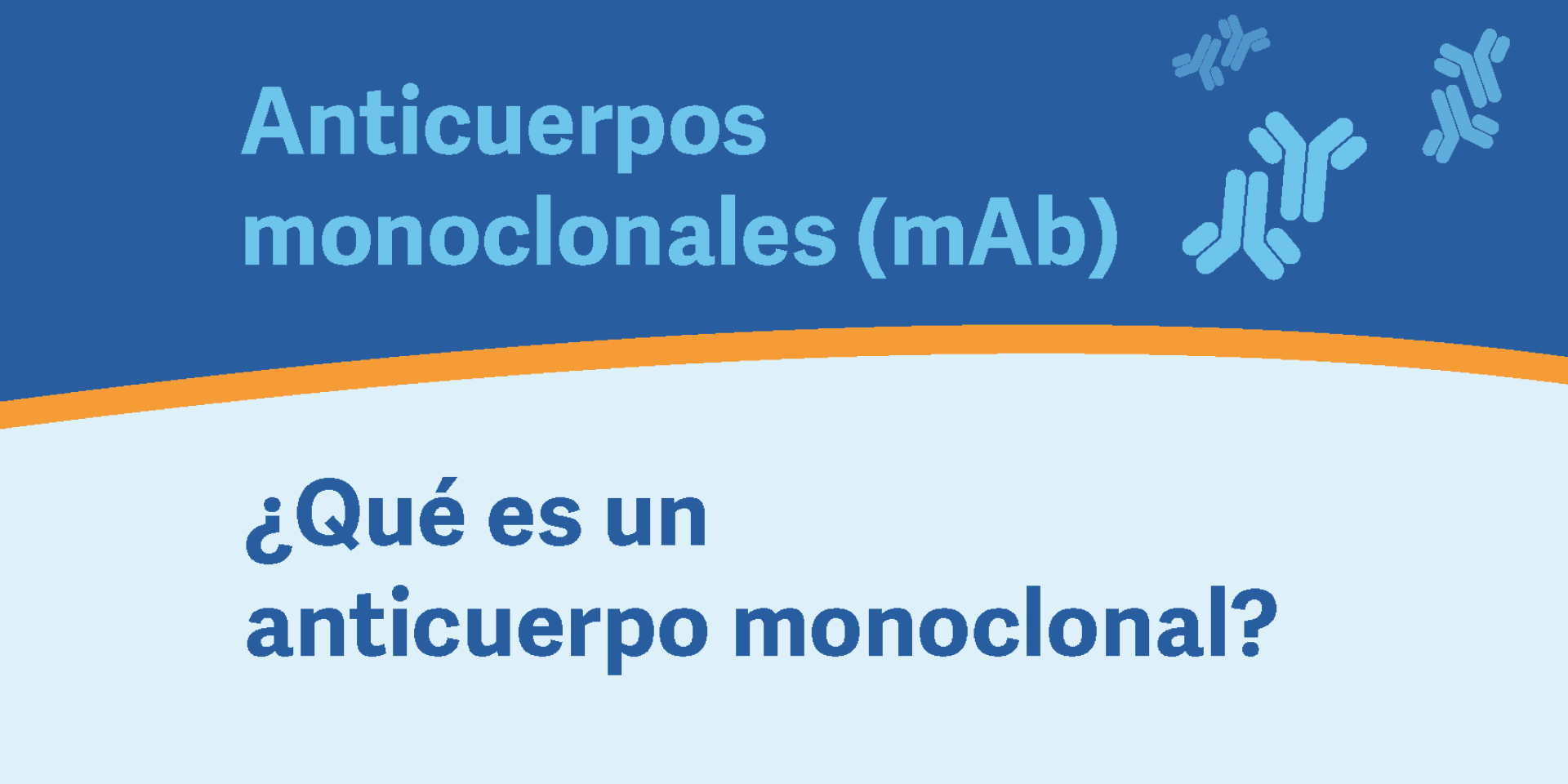 Monoclonal Antibodies Fact Sheet Spanish