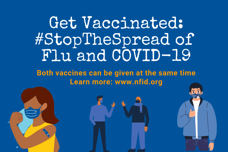 #GetVaccinated to #StopTheSpread of Flu and COVID-19