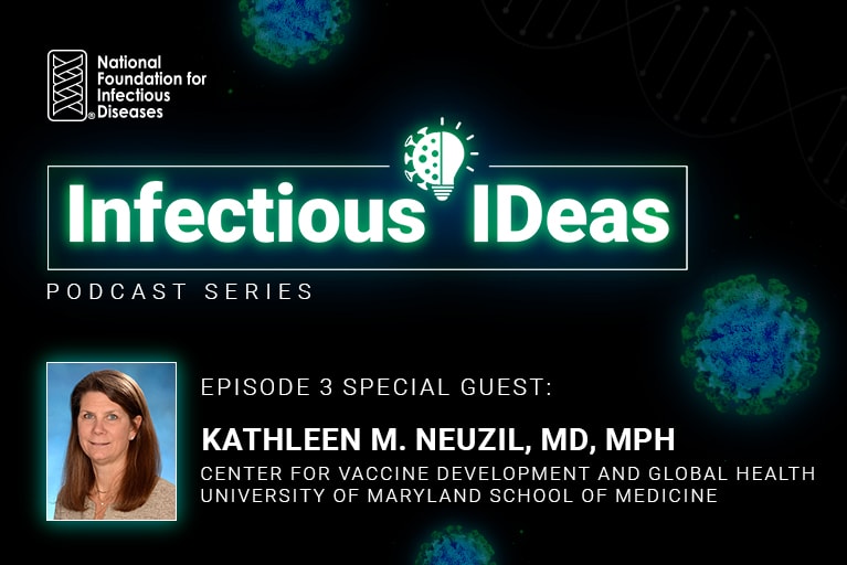 Infectious IDeas podcast episode 3 Kathy Neuzil