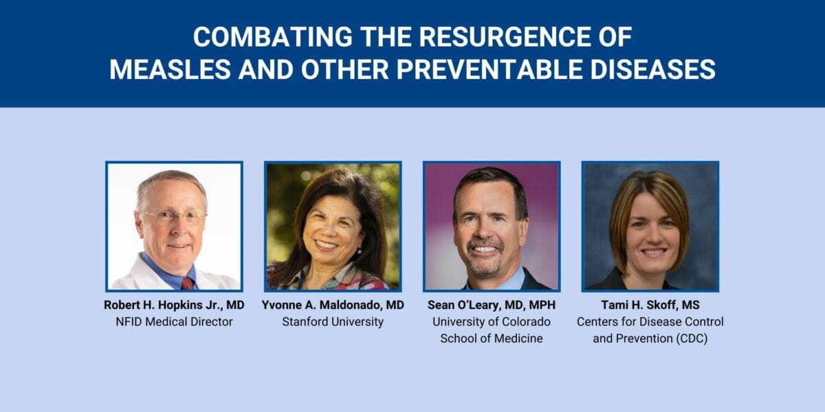 Combating the Resurgence of Measles and Other Preventable Diseases