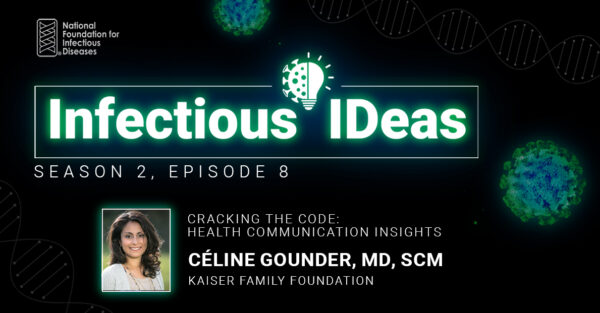 Cracking the Code: Health Communication Insights with Céline Gounder, MD, ScM