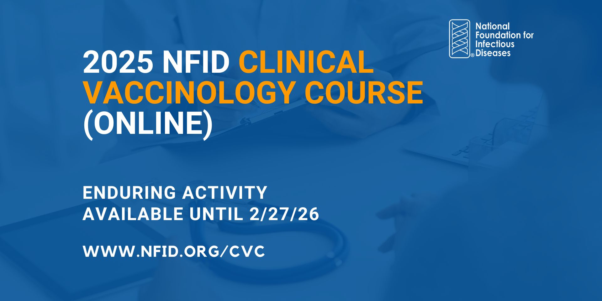 2025 Clinical Vaccinology Course (Online)