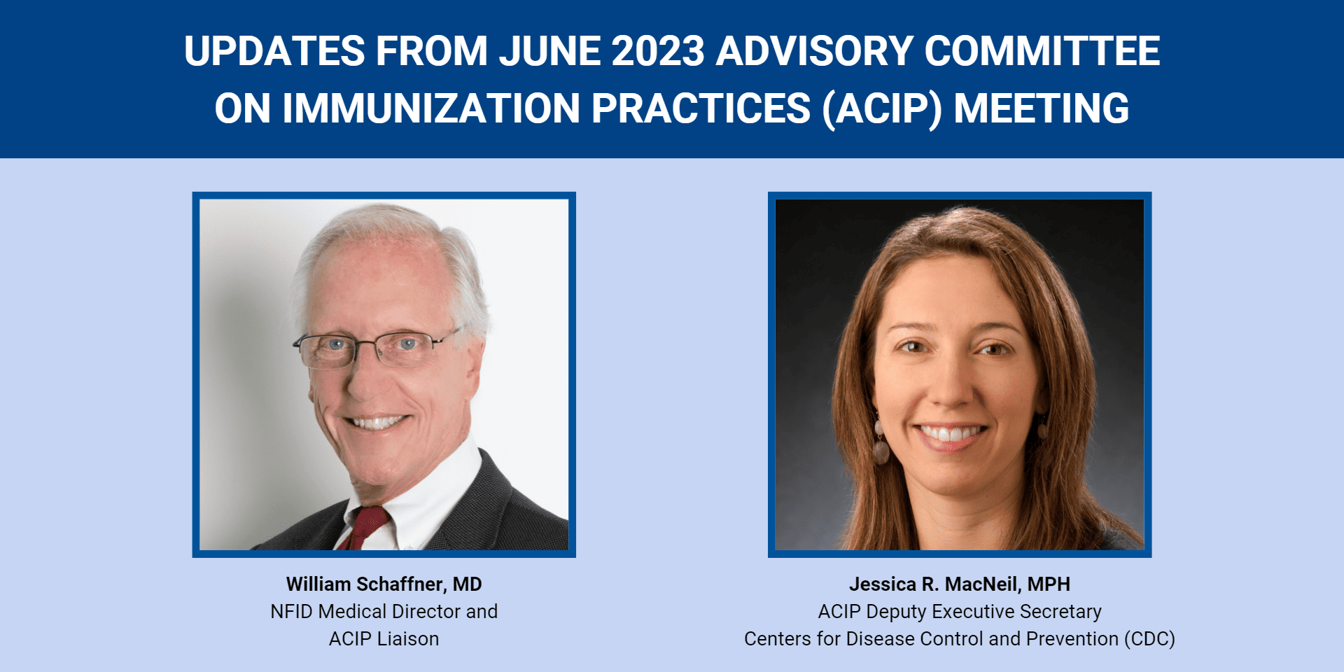 June ACIP Meeting Updates Webinar Presenters