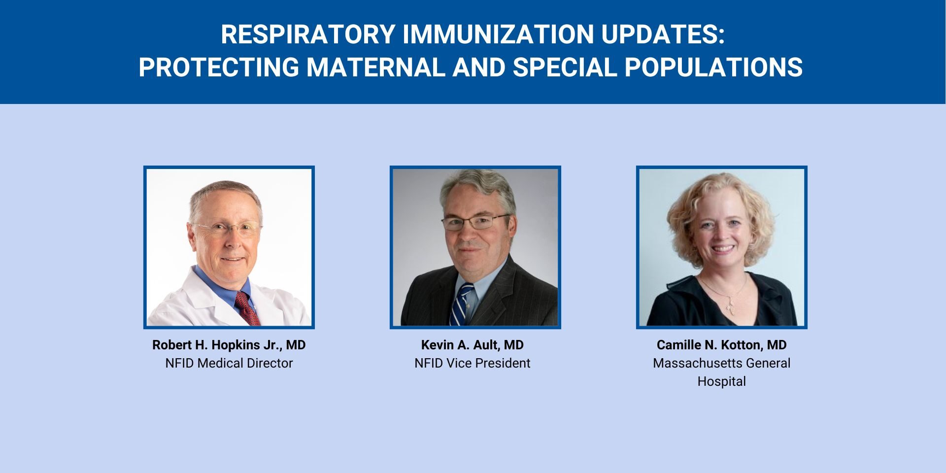 Respiratory Immunization Updates: Protecting Maternal and Special Populations
