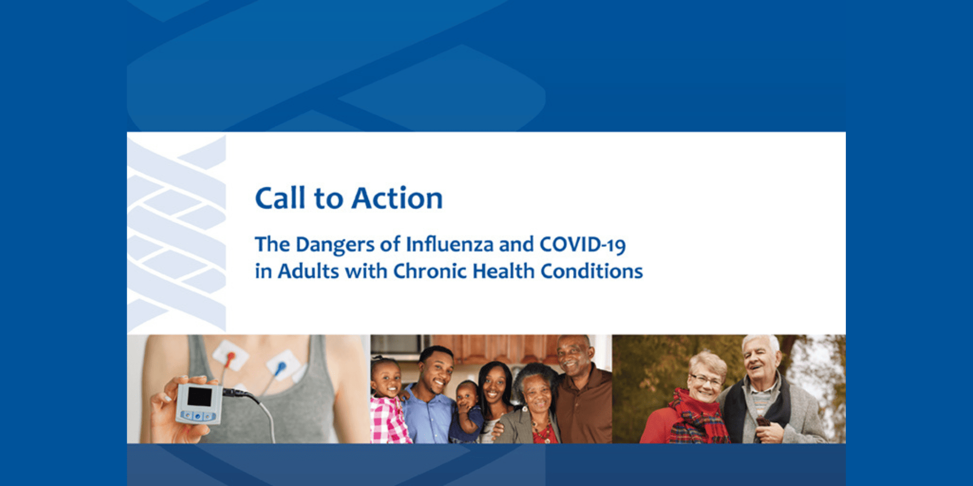 CTA Dangers of Flu and COVID in Chronic_Featured Image Call to Action: The Dangers of Influenza and COVID-19 in Adults with Chronic Health Conditions