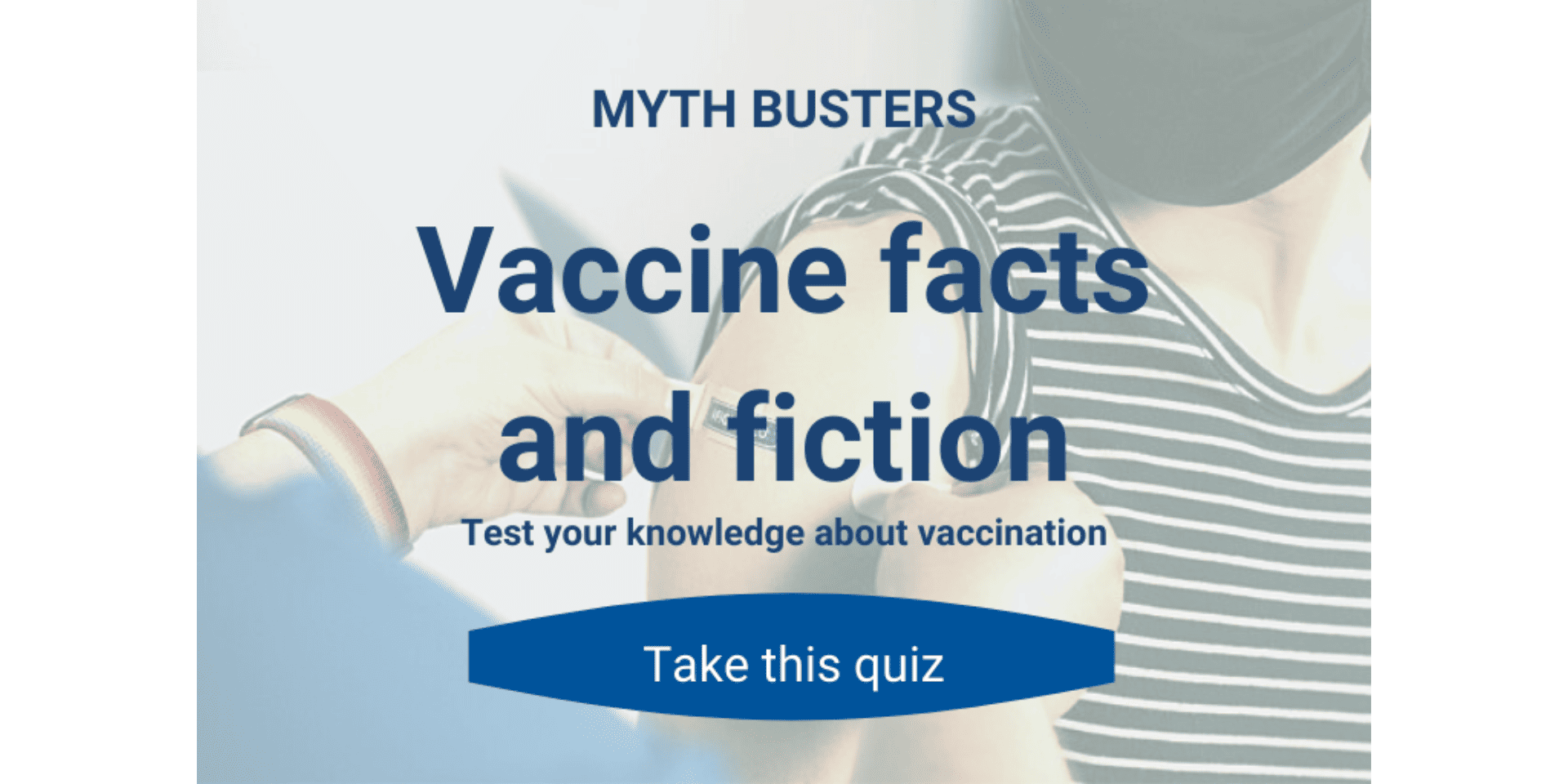 NIAM-Quiz_Featured Image Myth Busters: Vaccine Facts and Fiction