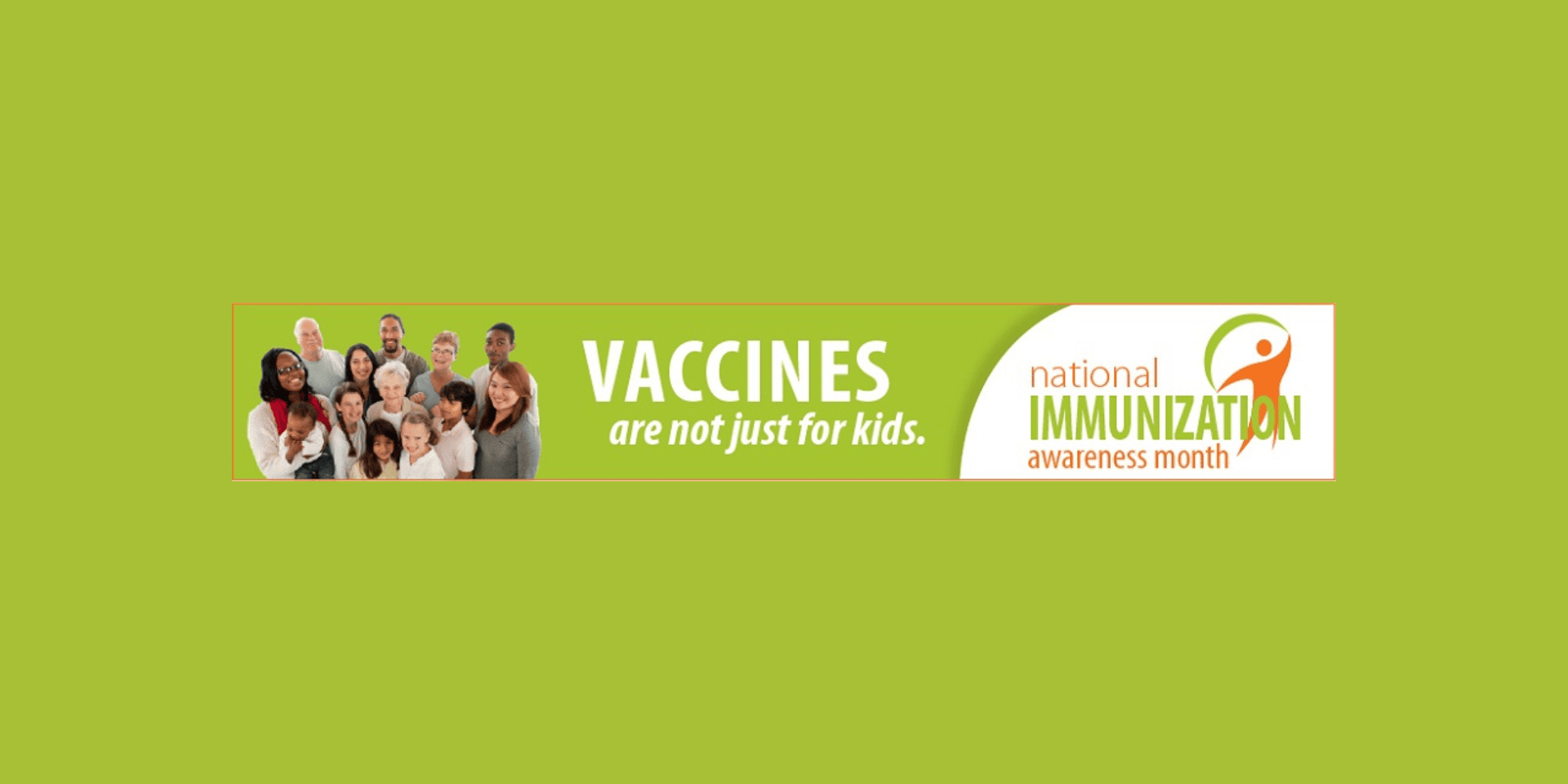 National Immunization Awareness Month 2013