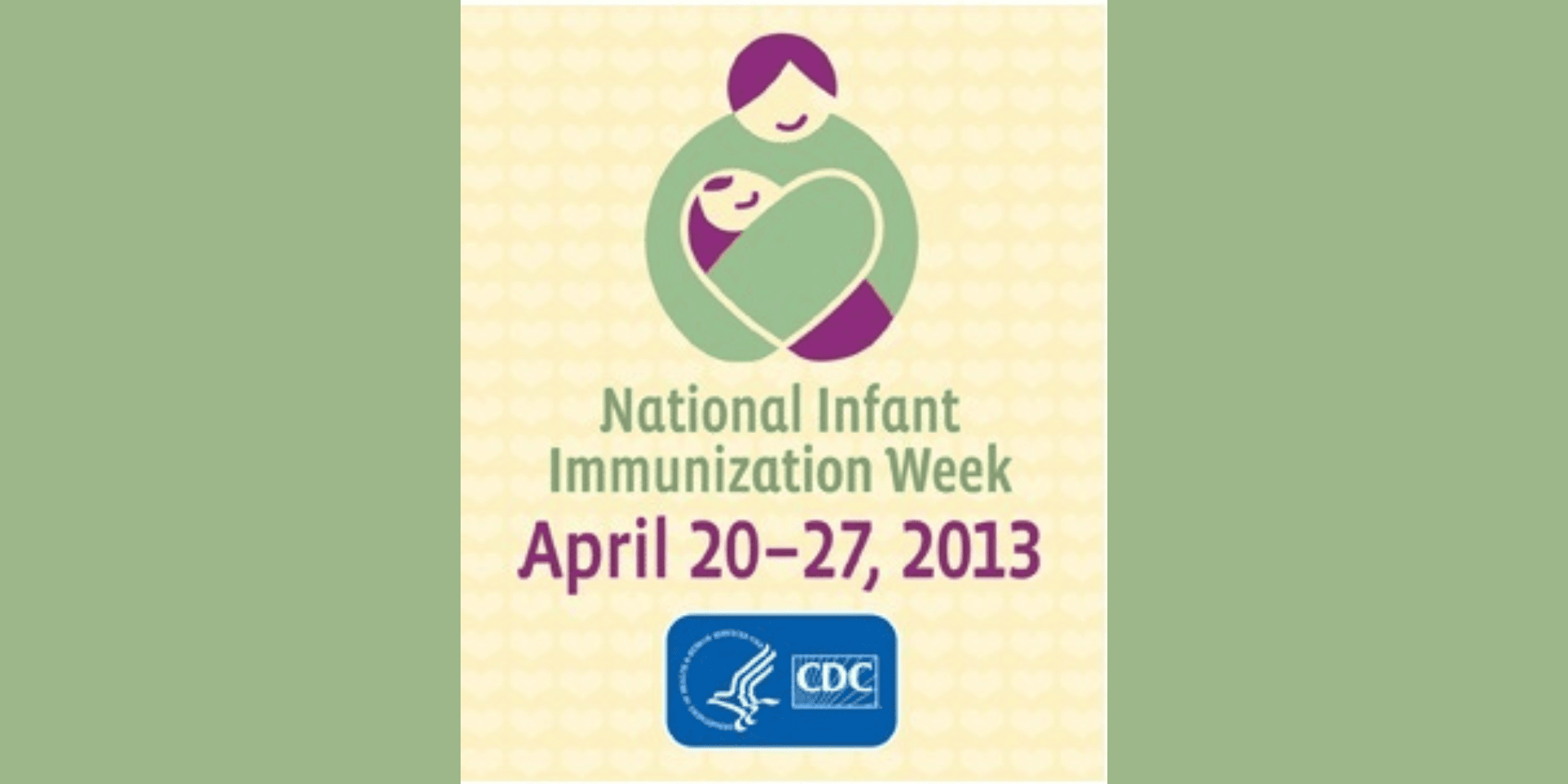 National Infant Immunization Week 2013