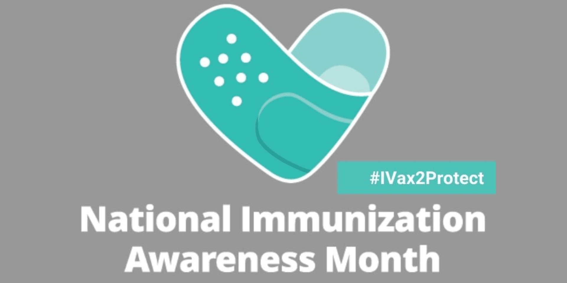 National Immunization Awareness Month - 2022_Featured Image National Immunization Awareness Month
