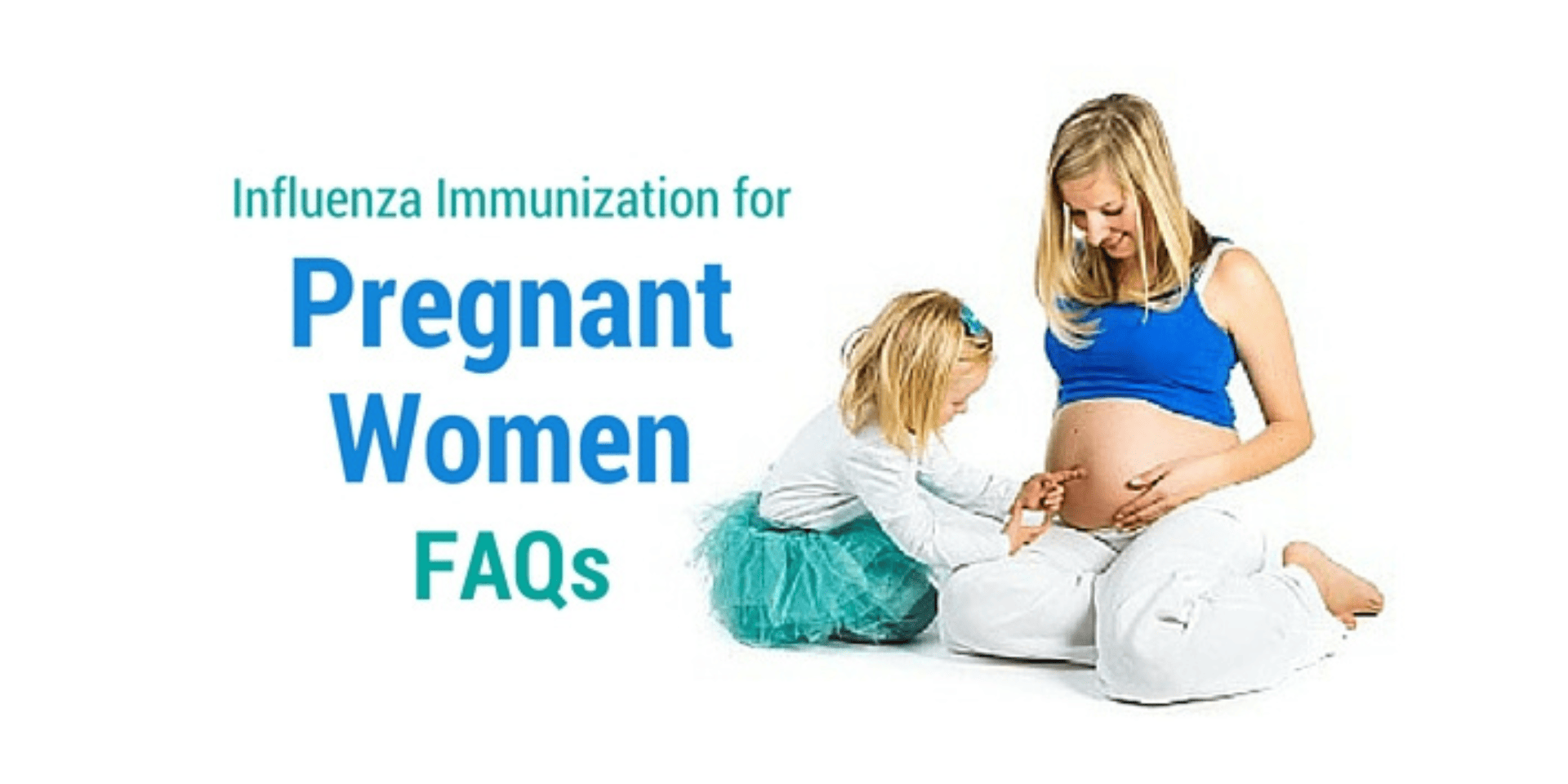 Influenza Information for Pregnant Women FAQs