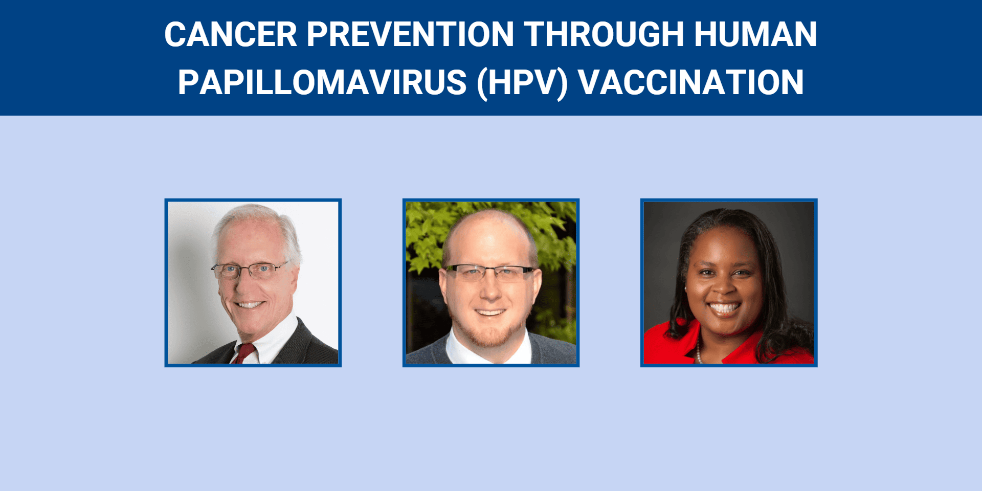 Webinar-Cancer Prevention through Human Papillomavirus (HPV) Vaccination-2023.01_Featured Image Webinar - Cancer Prevention through Human Papillomavirus (HPV) Vaccination